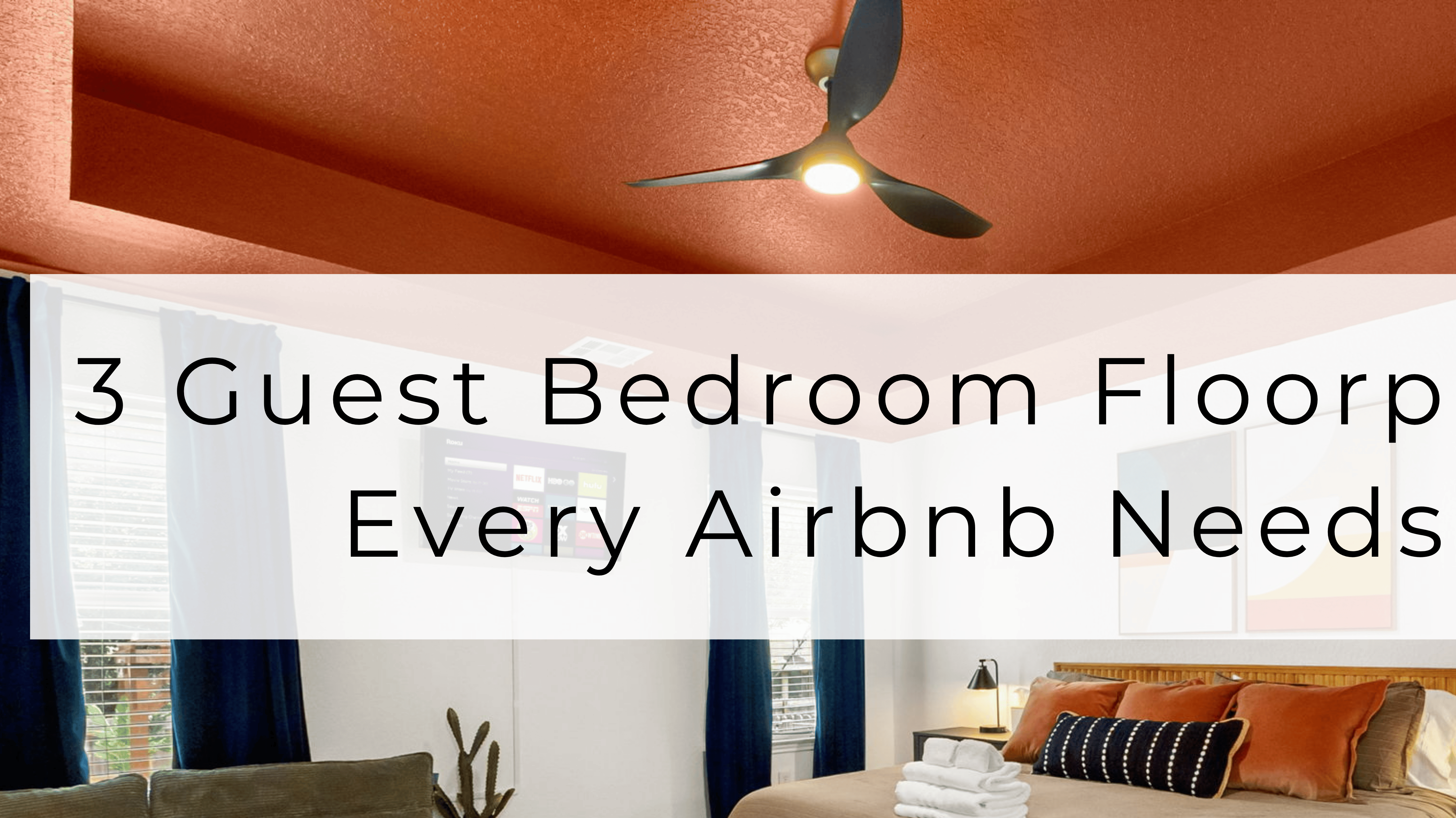 3 Guest Bedroom Floorplans Every Airbnb Needs