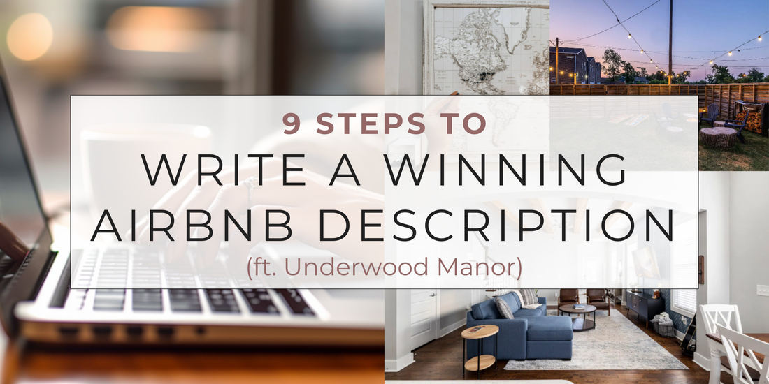 9 Steps to Write a Winning Airbnb Description