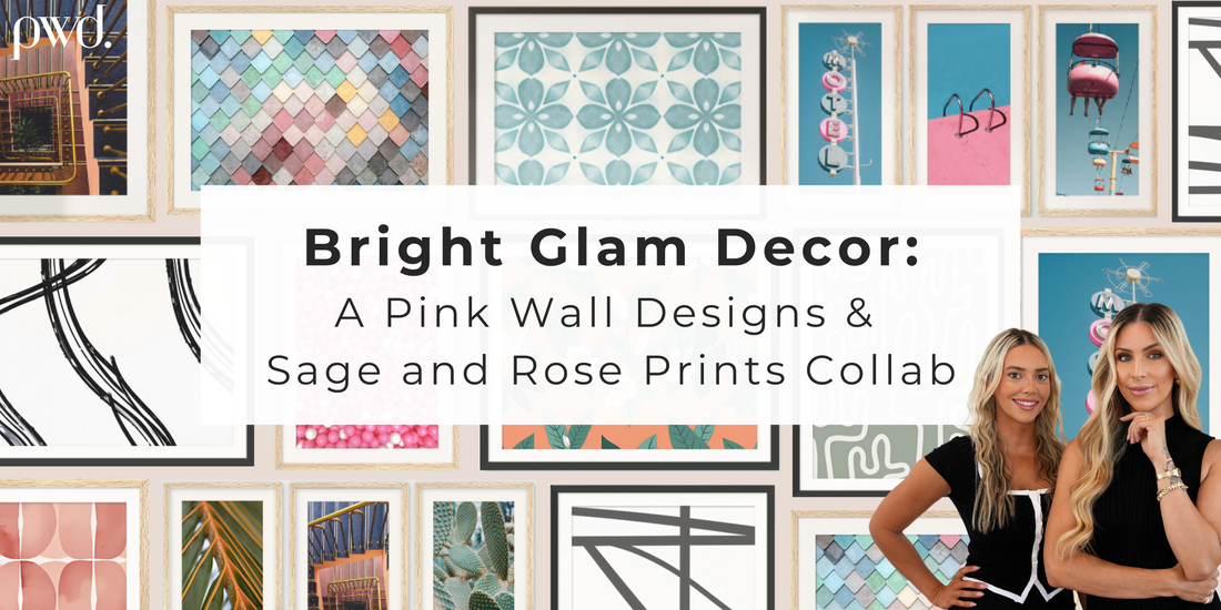 Bright Glam Decor: A PWD & Sage and Rose Prints Collaboration
