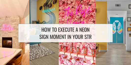 How to Execute a Neon Sign Moment in Your STR