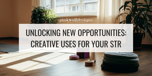 Unlocking New Opportunities: Creative Uses for Your STR