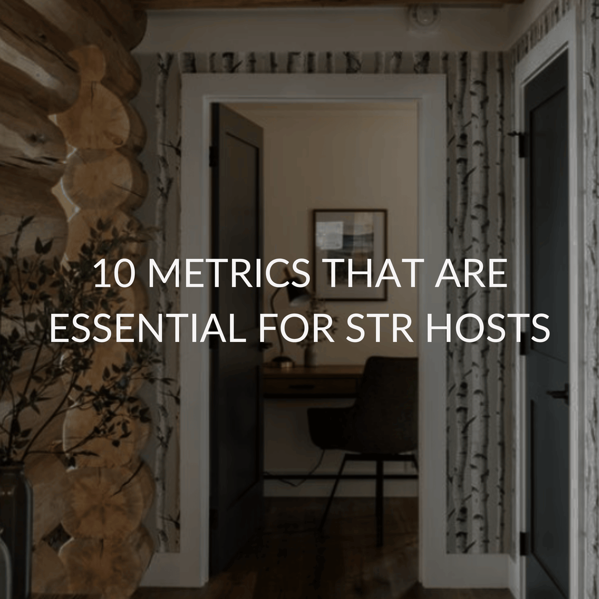 10 Metrics That Are Essential For STR Hosts – Pink Wall Designs