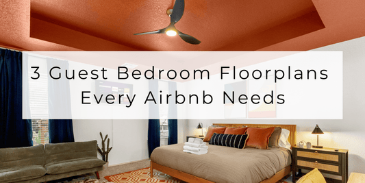 3 Guest Bedroom Floorplans Every Airbnb Needs