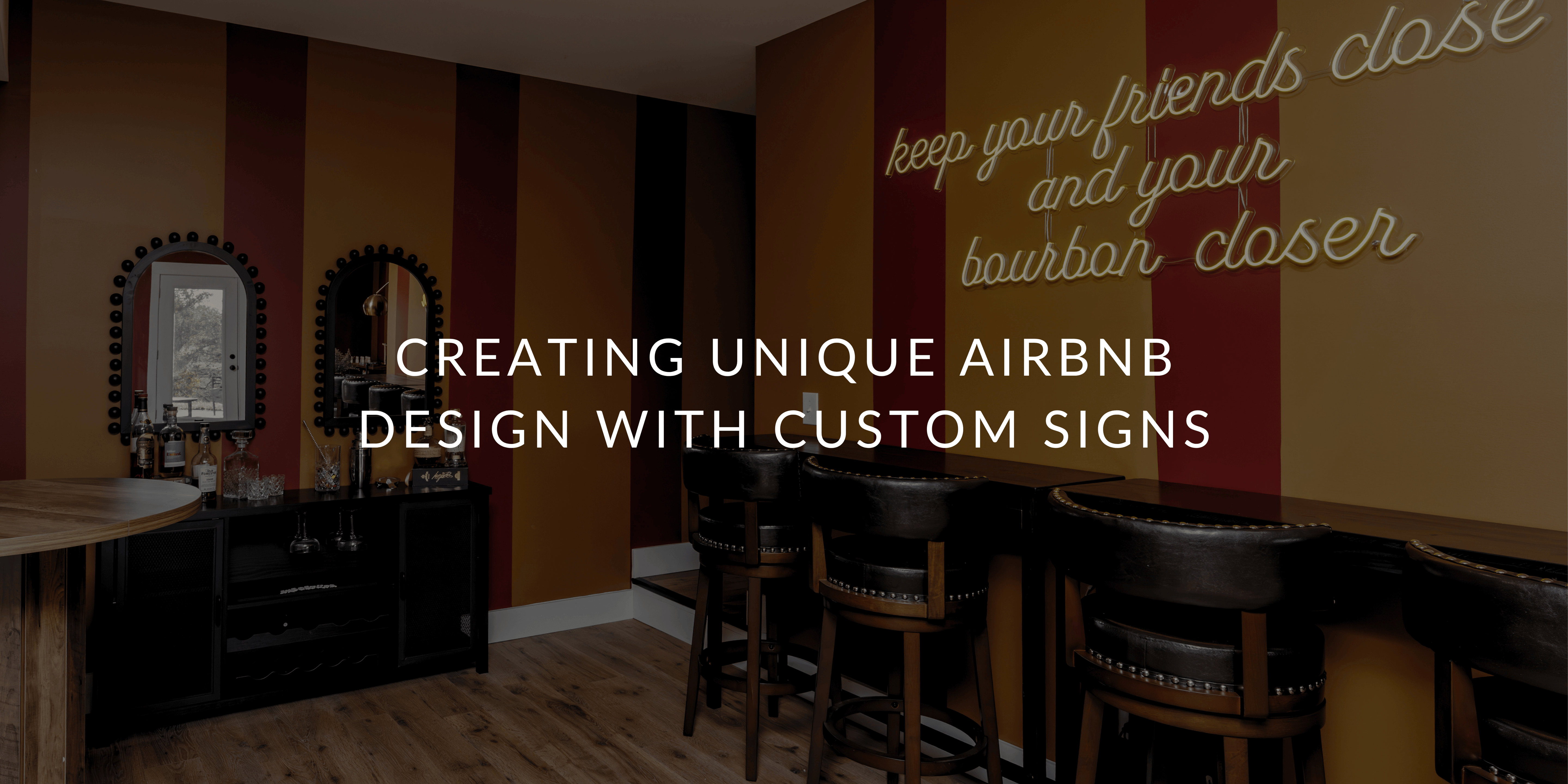 Creating Unique Airbnb Design With Custom Signs