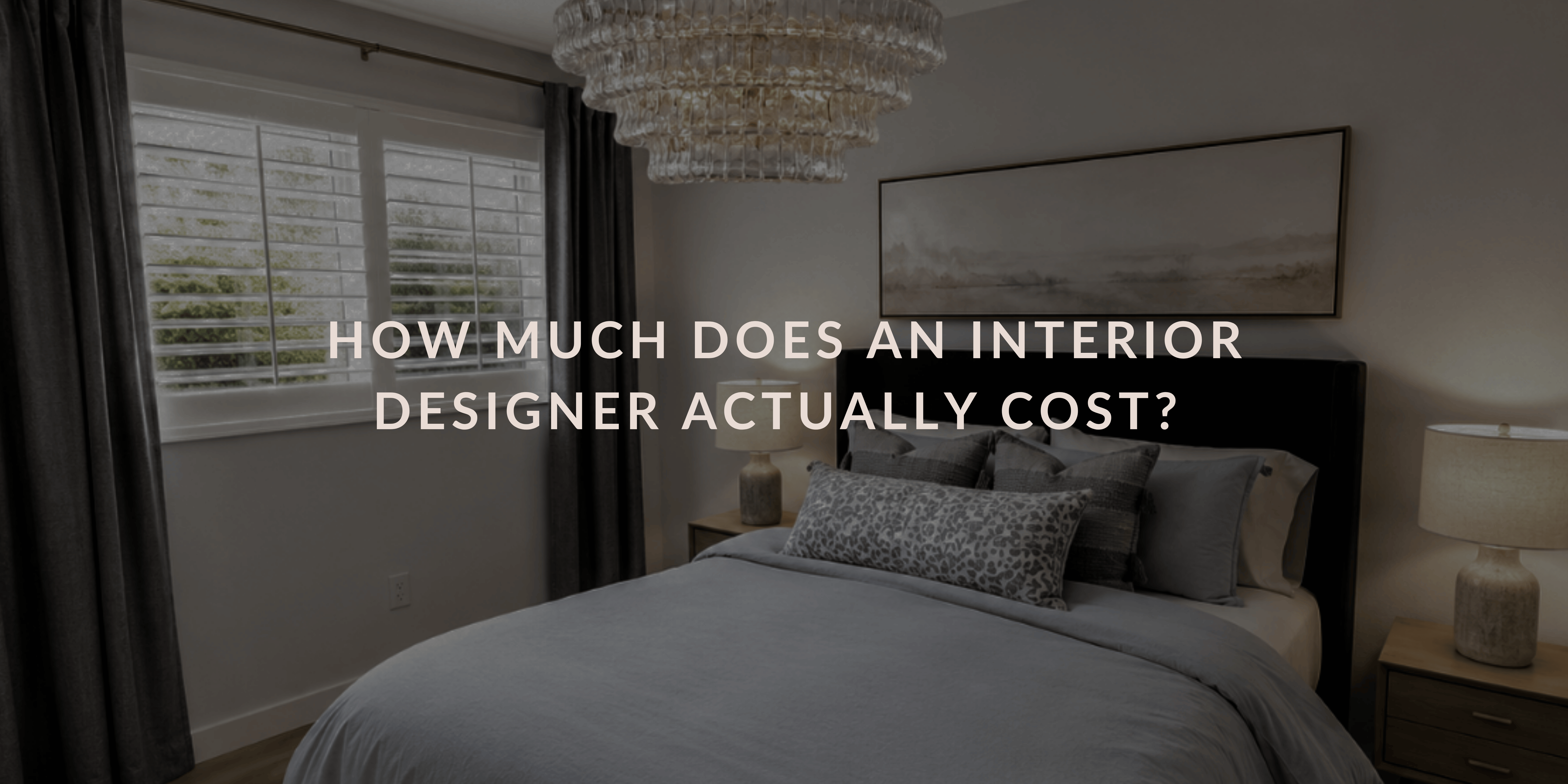 How Much Does an Interior Designer Actually Cost?