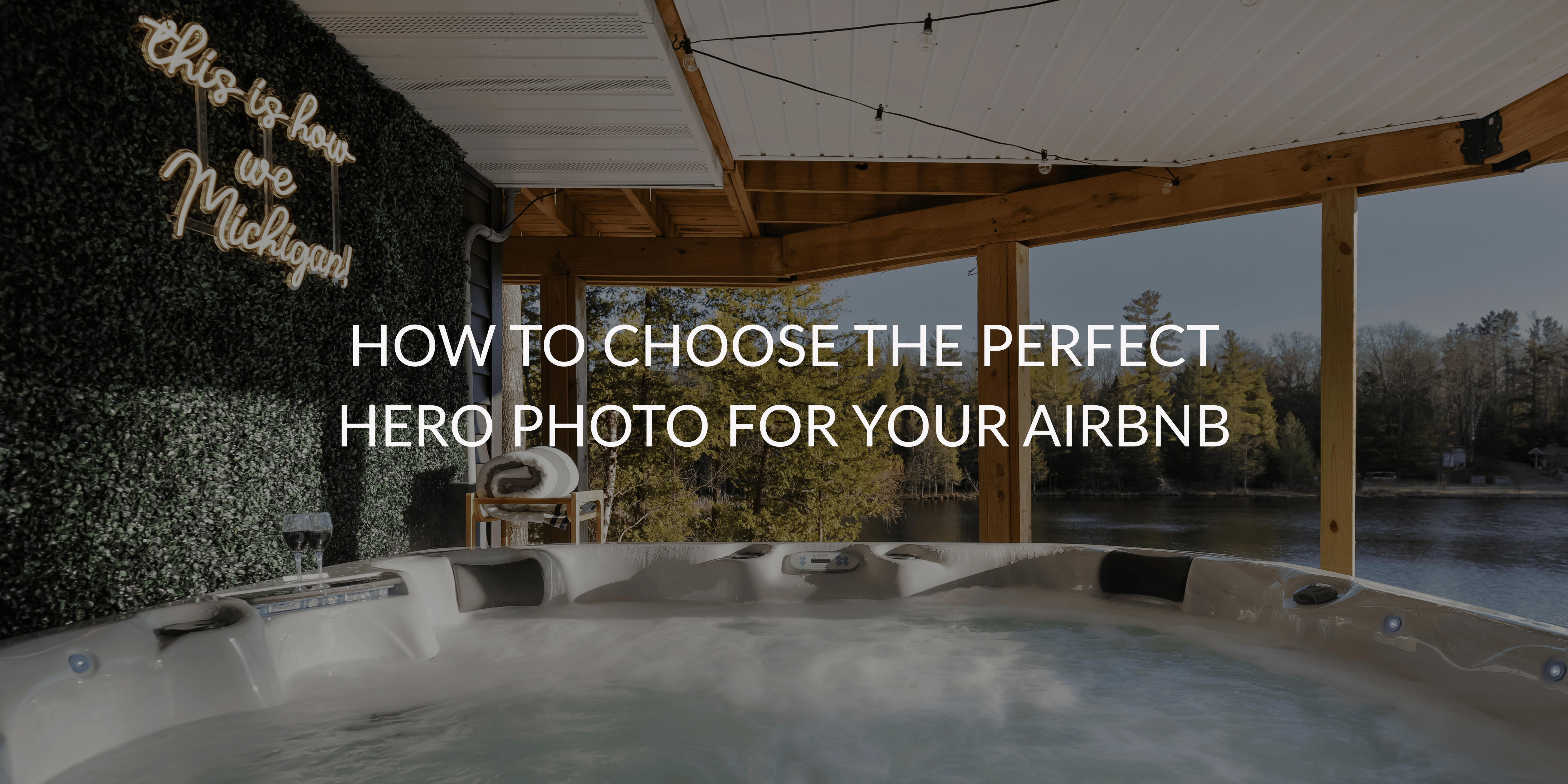 How to Choose the Perfect Hero Photo for Your Airbnb