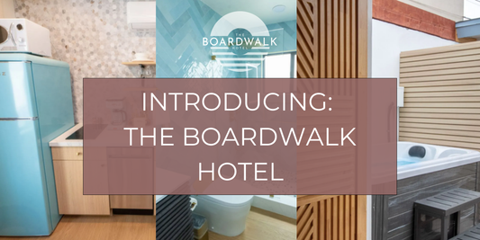 Introducing: The Boardwalk Hotel