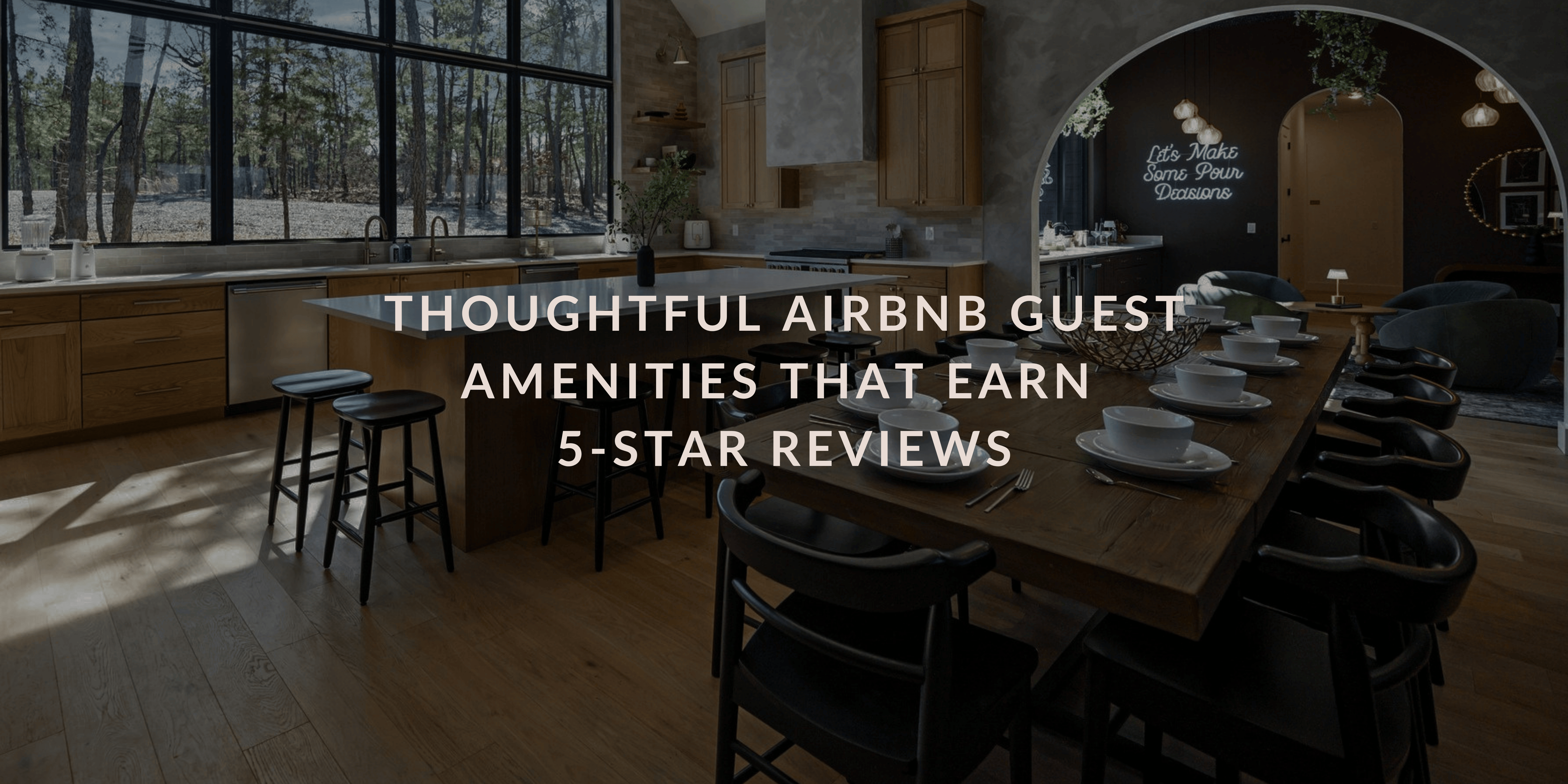 Thoughtful Airbnb Guest Amenities That Earn 5-Star Reviews