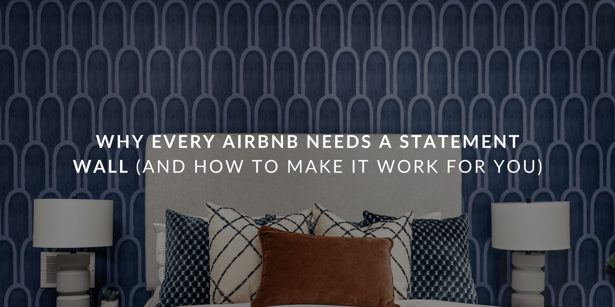 Why Every Airbnb Needs a Statement Wall (and How to Make It Work for You)