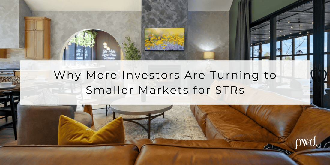 Why More Investors Are Turning to Smaller Markets for Short-Term Rentals