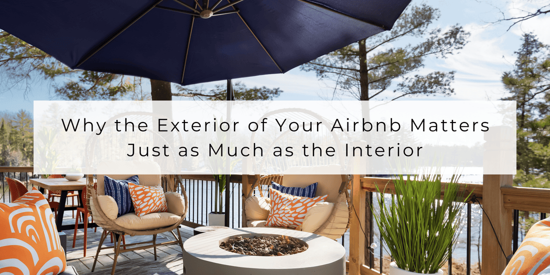 Why the Exterior of Your Airbnb Matters Just as Much as the Interior