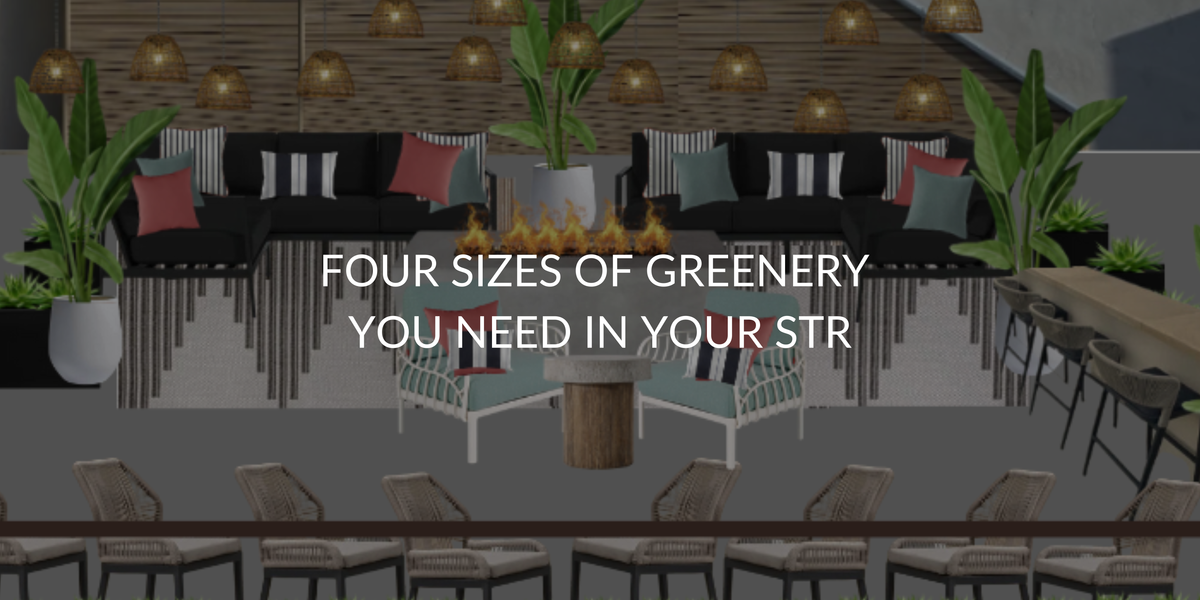 4 Types of Greenery You Need In Your STR Property